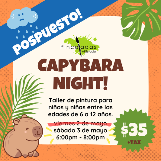 Capybara Night! | sábado 3 de mayo, 6:00pm - 8:00pm