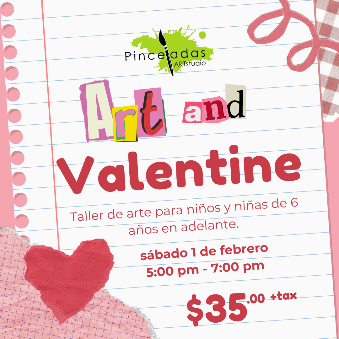 Art and Valentine | sábado 1 de febrero 5:00pm - 7:00pm