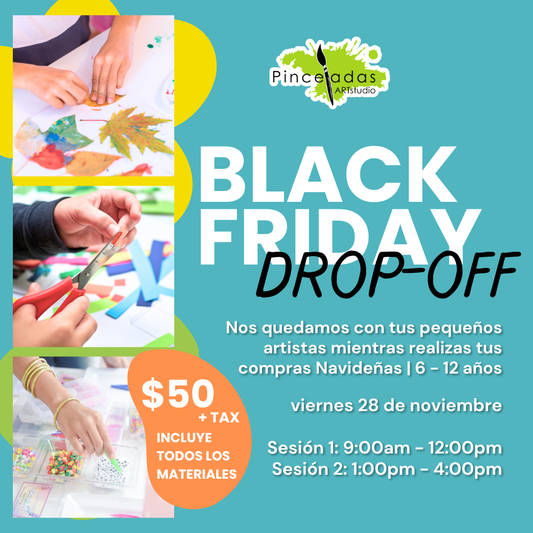 Parents’ Black Friday Drop-Off | viernes 28 de noviembre