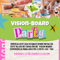 Vision-Board Party | viernes 23 de enero, 6:00pm