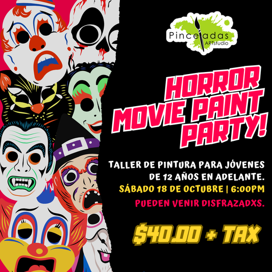 Horror Movie Paint Party! | sábado 18 de octubre, 6:00pm